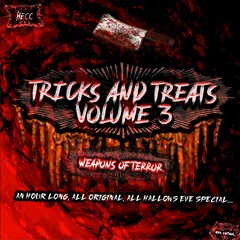 Tricks And Treats (ID Showcase) Volume 3 - Weapons Of Terror(All Hallows Eve Hour Long Special)
