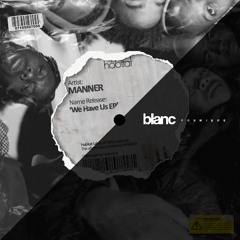 Premiere: MANNER - We Have Us
