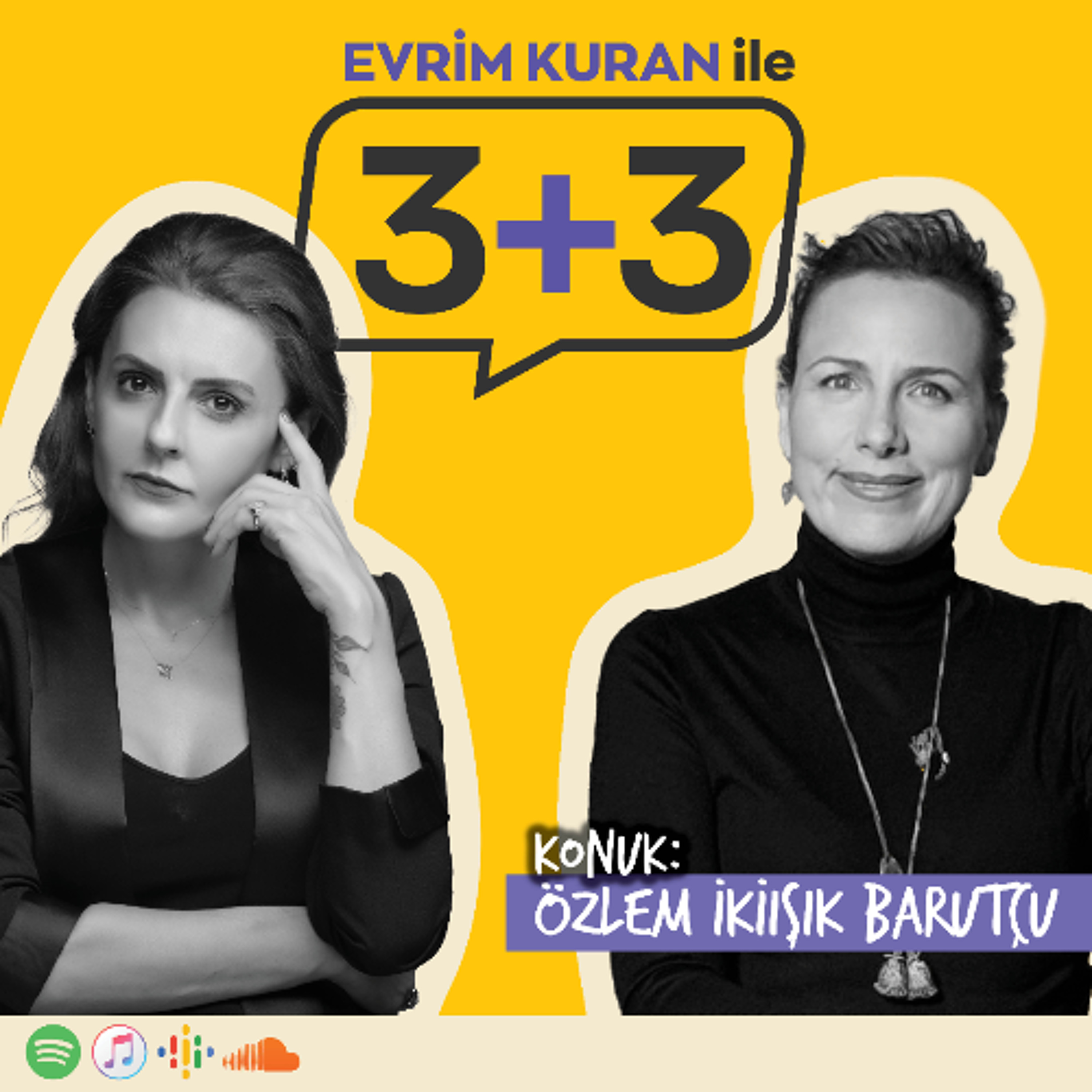 Evrim Kuran ile 3+3: Özlem İkiışık Barutçu episode artwork