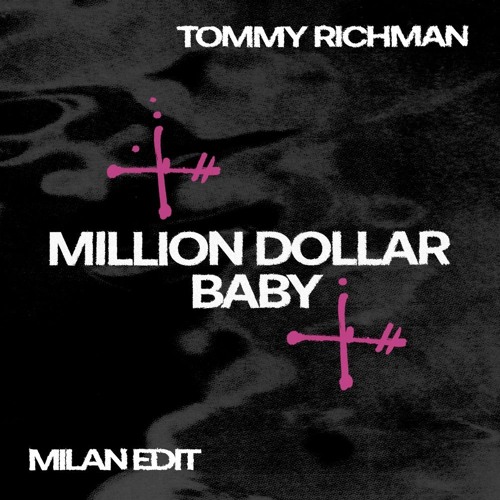 Million Dollar Baby (Milan Edit)