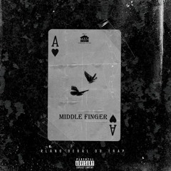 MIDDLE FINGER (Lirio Trapstar, Glenn J & Gu1ltøn)