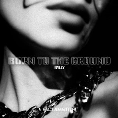 FREE DL | BYLLY – Burn To The Ground [FREESSMA022]