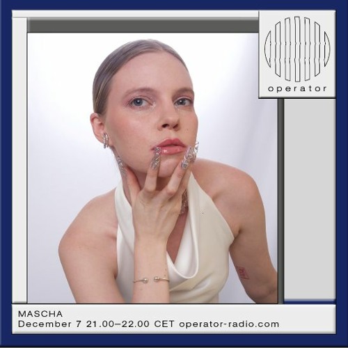 MASCHA @ Operator Radio Rotterdam 07. Dec 2023