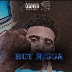 Hot Nigga