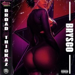 Brysco - Brawd Thickaz (Dutty Money Riddim) Dancehall 2024