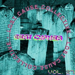 Luka Harman - Lost Cause Beat Cypher 27