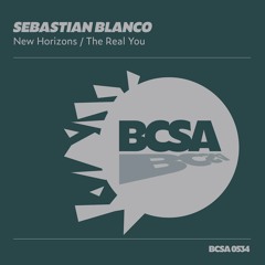 Sebastian Blanco - The Real You (Original Mix)