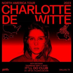 Charlotte de Witte @ It'll Do Club Dallas TX 11.05.2023