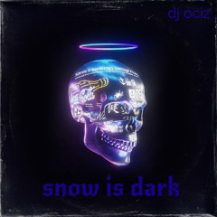 snow is dark