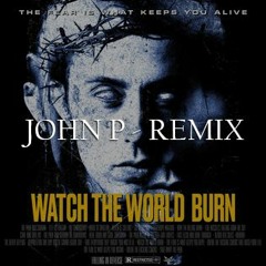 Falling In Reverse - Watch The World Burn (  Hard Techno Version - John P - Remix) FreeDL
