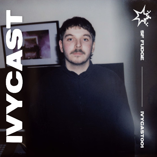 IVYCAST 001 | SF Fudge