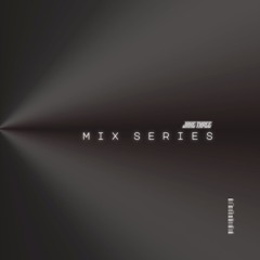 Mix Series