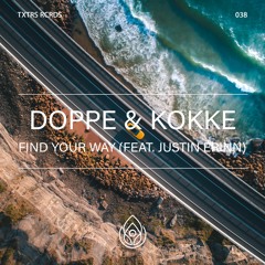Doppe & Kokke - Find Your Way (Feat Justin Erinn)