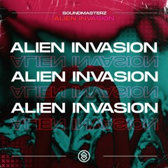 Soundmasterz - Alien Invasion