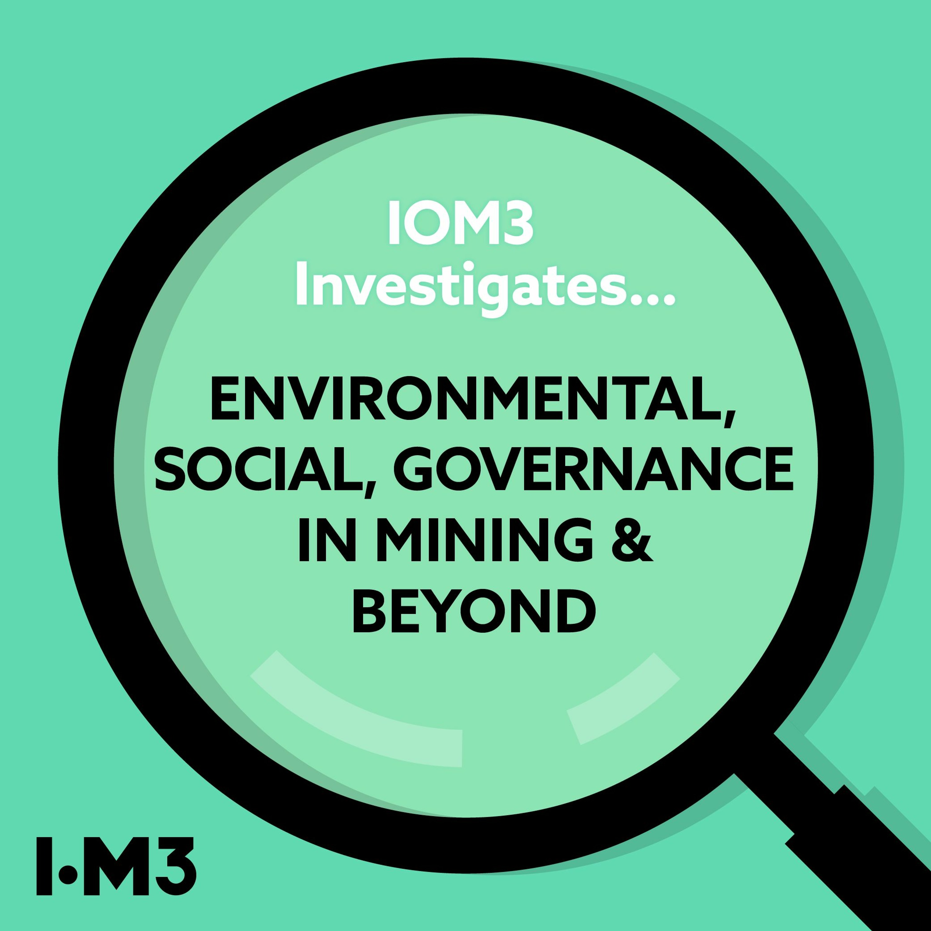 IOM3 Investigates