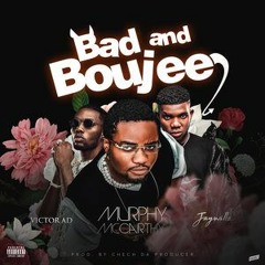 Murphy McCarthy, Victor AD & Jaywillz - Bad And Boujee