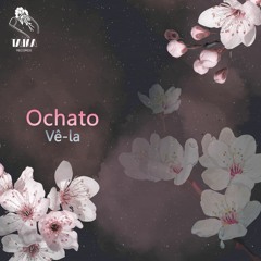 Ochato - Ocria