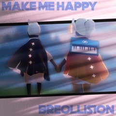 Make Me Happy