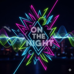 On the nigth (Dejao Original Mix)