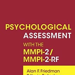 [Read] PDF EBOOK EPUB KINDLE Psychological Assessment with the MMPI-2 / MMPI-2-RF by  Alan F. Friedm