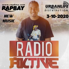 Rapbay Radio Aktive W/ DJ Tasi In The Mix 3-10-2020