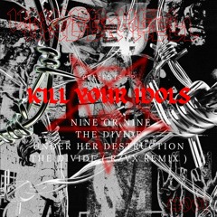 KILL YOUR IDOLS - The Divide (RZVX Remix)