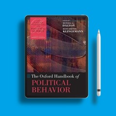 The Oxford Handbook of Political Behavior (Oxford Handbooks). Freebie Alert [PDF]
