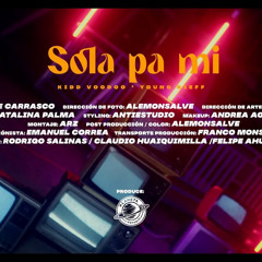 Kidd Voodoo Ft. Young Kieff  - SOLA PA MI
