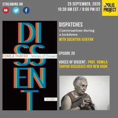 Dispatches | A History of Dissent: Conversation with Prof. Romila Thapar