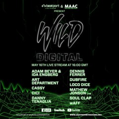 WILD Digital - Beatport and MAAC Present Cici