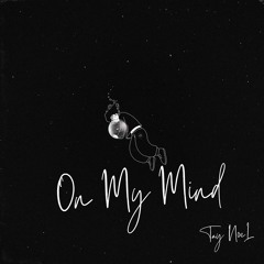 On My Mind