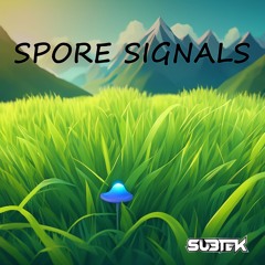SubTek - Spore Signals