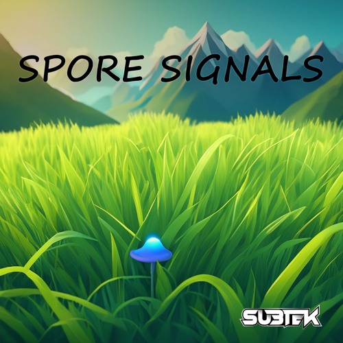 SubTek - Spore Signals