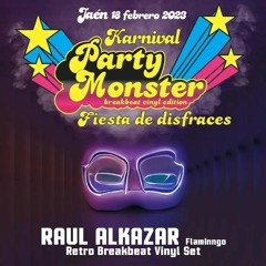 RAUL ALKAZAR Retro Breakbeat Vinyl Dj Set @ S.D.A. Karnival Party Monster - 18 - Feb - 2023