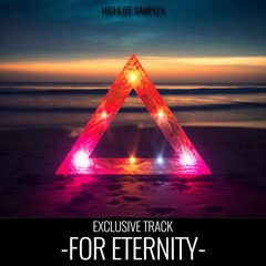 HighLife Samples For - Eternity