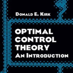 [Free] EBOOK 🖍️ Optimal Control Theory: An Introduction (Dover Books on Electrical E