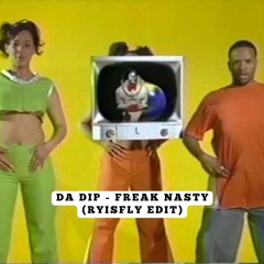 Freak Nasty - Da Dip (House Remix) ⚡️
