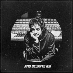 Gustavo Cerati - Amo Dejarte Asi (Jota Music Edit)