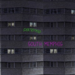 SOUTH MEMPHIS (slowed/reverb)