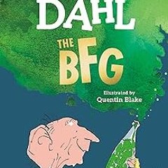 @% The BFG BY: Roald Dahl (Author),Quentin Blake (Illustrator) (Digital(