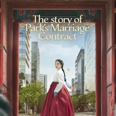The Story of Park's Marriage Contract; Season 1 Episode 10 | FuLLEpisode -710262