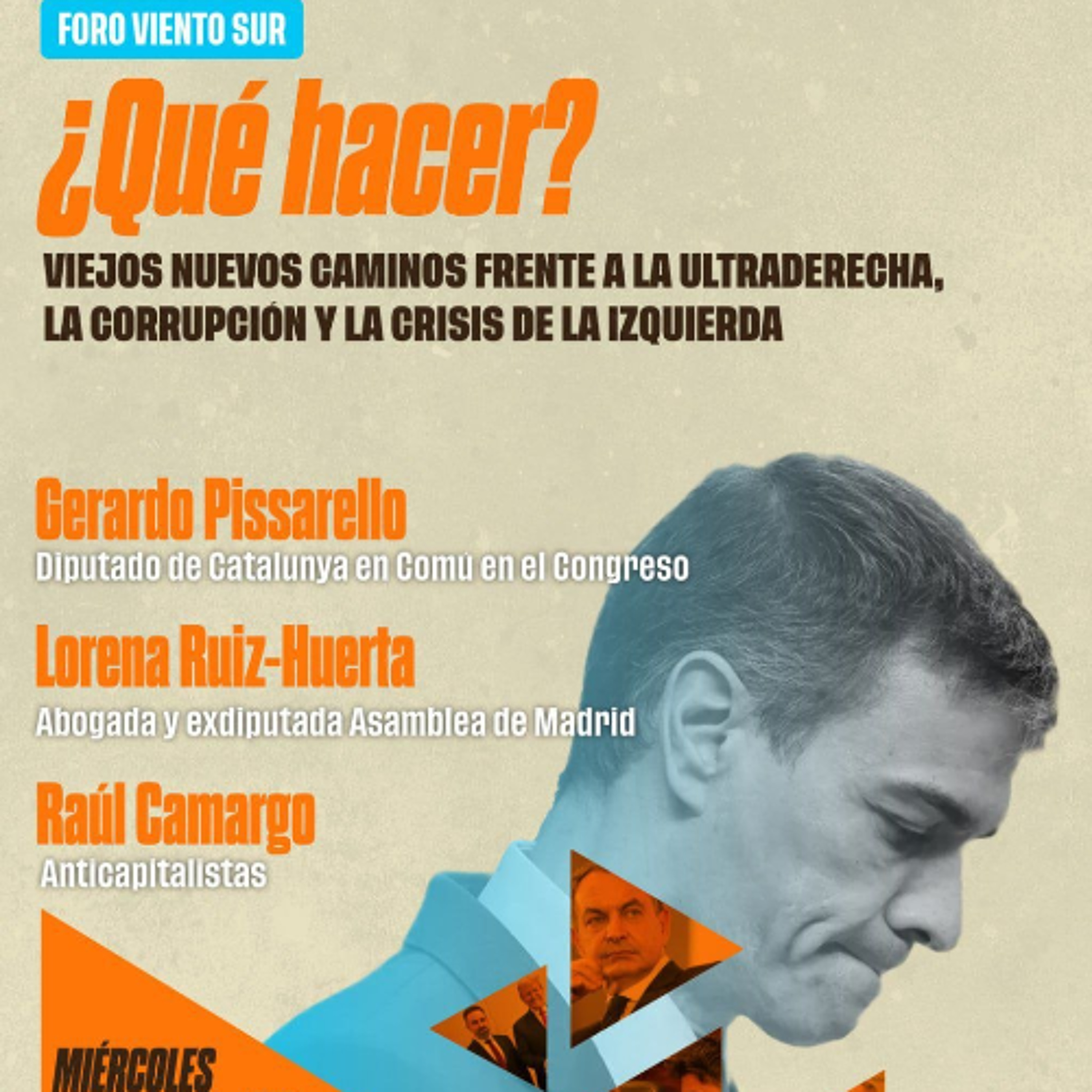 Foro Viento Sur: ¿Qué hacer? Viejos nuevos caminos frente a la ultraderecha, la corrupción y la crisis de la izquierda. episode artwork