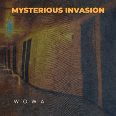 Mysterious Invasion