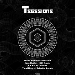 TonalTheory - Celestial Events [T Sessions 12] Out now!