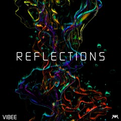 VIBEE - Reflections