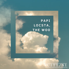 Papi Locsta, The Woo