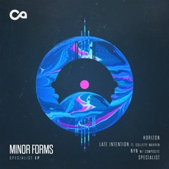 Minor Forms - Late Intention ft. Collette Warren [Premiere]