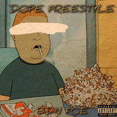 “Dope” Freestyle