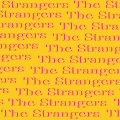 the strangers (prod. manget$u x pasteldrip)