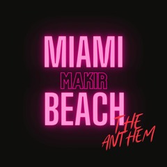 Miami Beach The Anthem